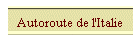 Autoroute de l'Italie