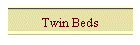 Twin Beds
